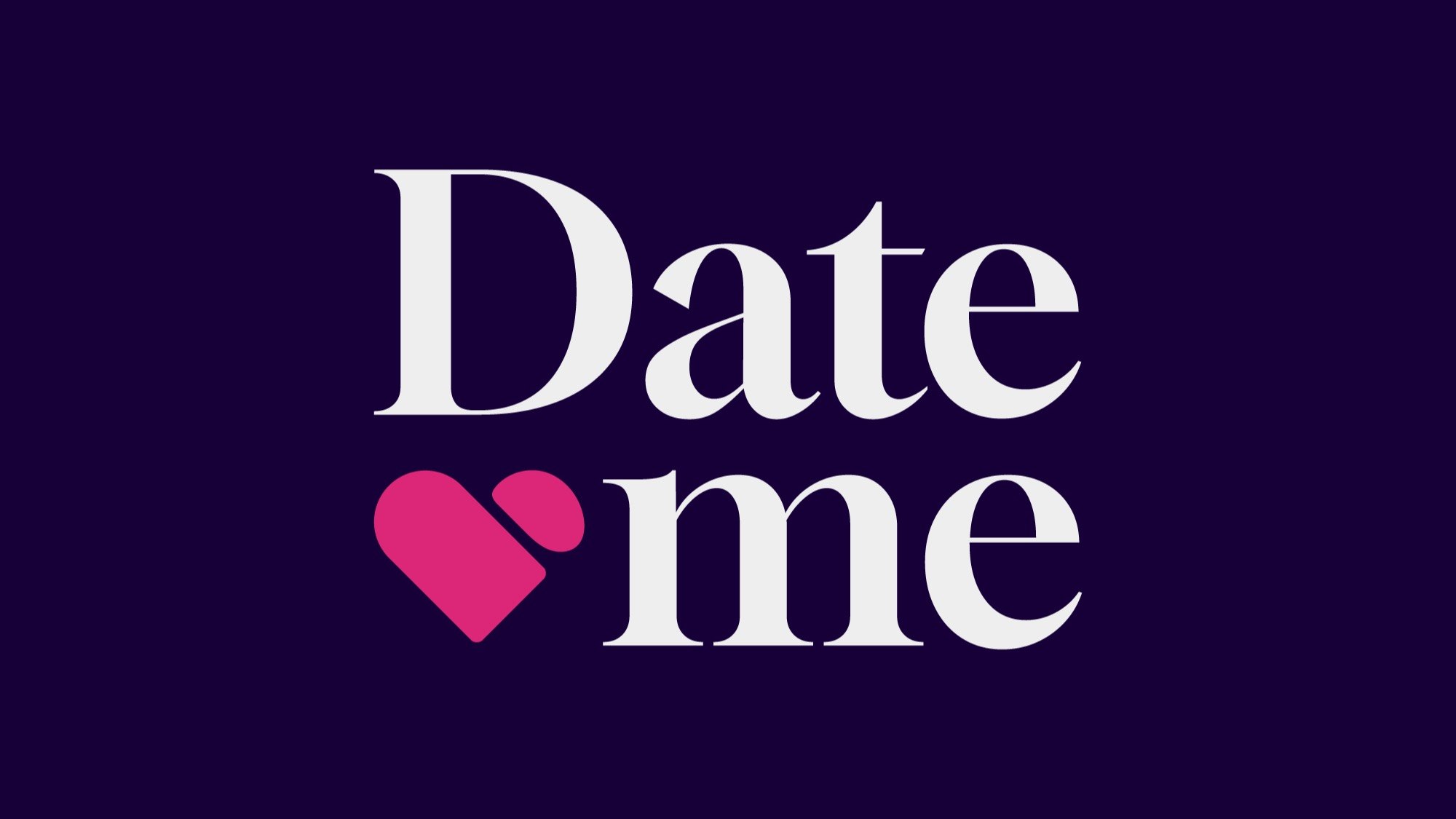 Date Me 💘